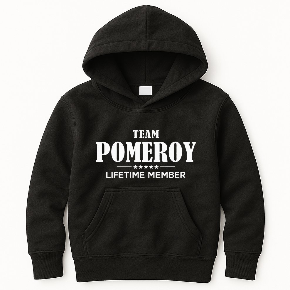 Team Pomeroy Lifetime Member Pomeroy Family Kids Hoodie