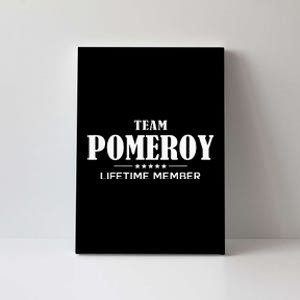 Team Pomeroy Lifetime Member Pomeroy Family Canvas