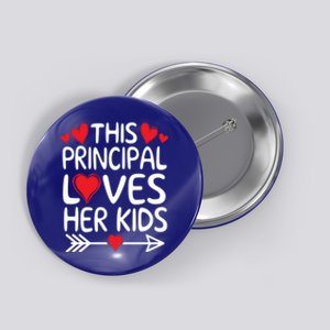 This Principal Loves Her Valentines Day Hearts School Funny Gift Button