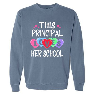 This Principal Loves Her School Gift Valentines Day Meaningful Gift Garment-Dyed Sweatshirt