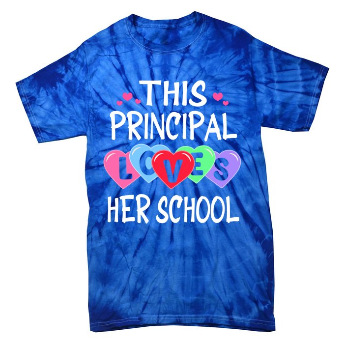 This Principal Loves Her School Gift Valentines Day Meaningful Gift Tie-Dye T-Shirt