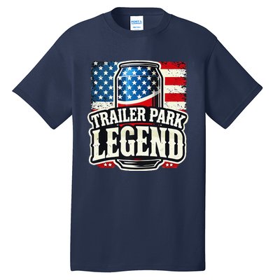 Trailer Park Legend Tall T-Shirt