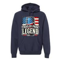 Trailer Park Legend Premium Hoodie