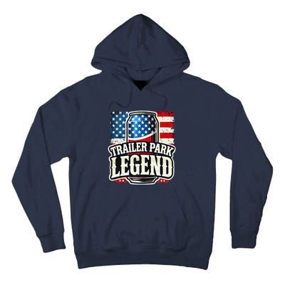 Trailer Park Legend Tall Hoodie