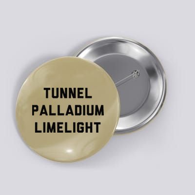 Tunnel Palladium Limelight Button