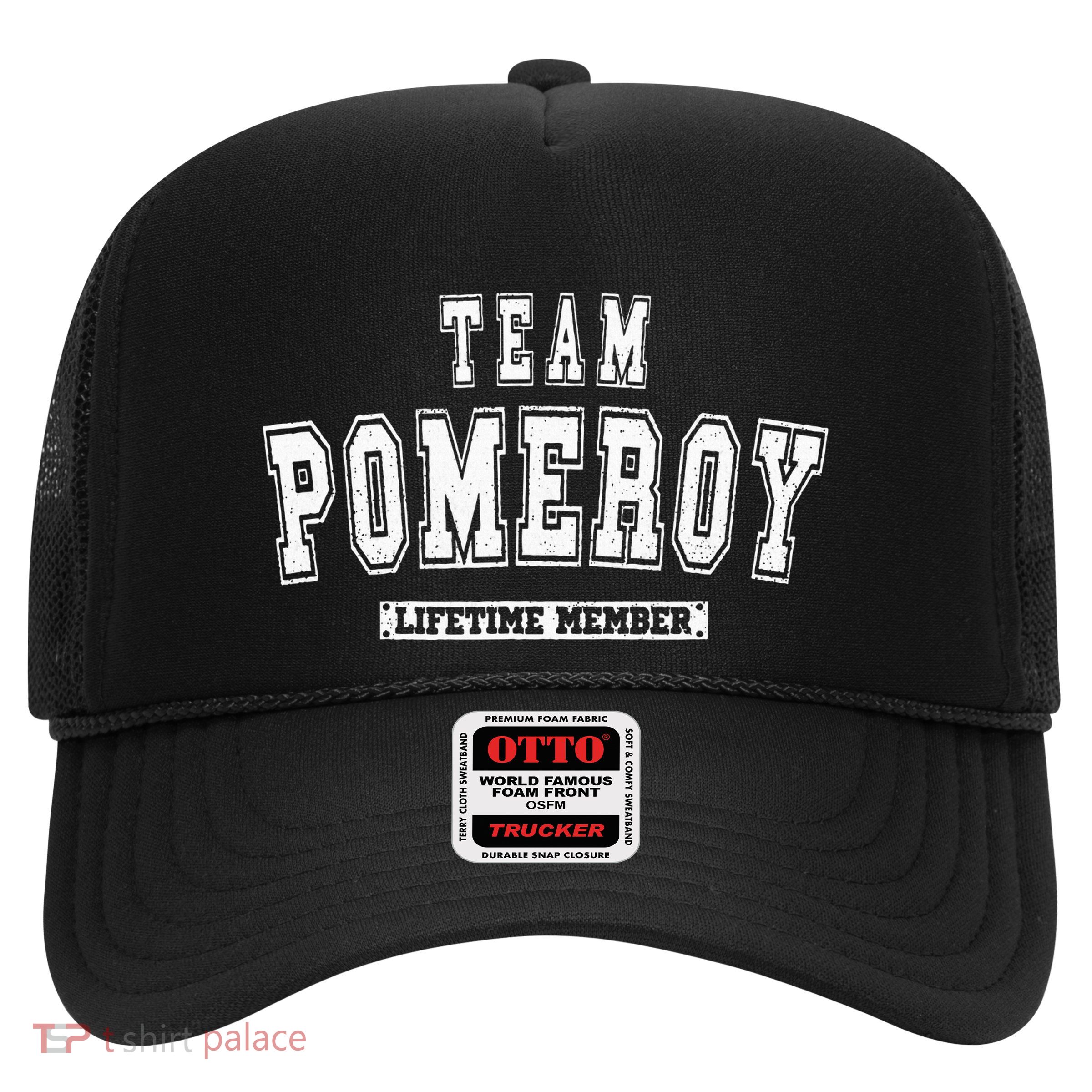 Team Pomeroy Lifetime Member Family Last Name Trucker Hat