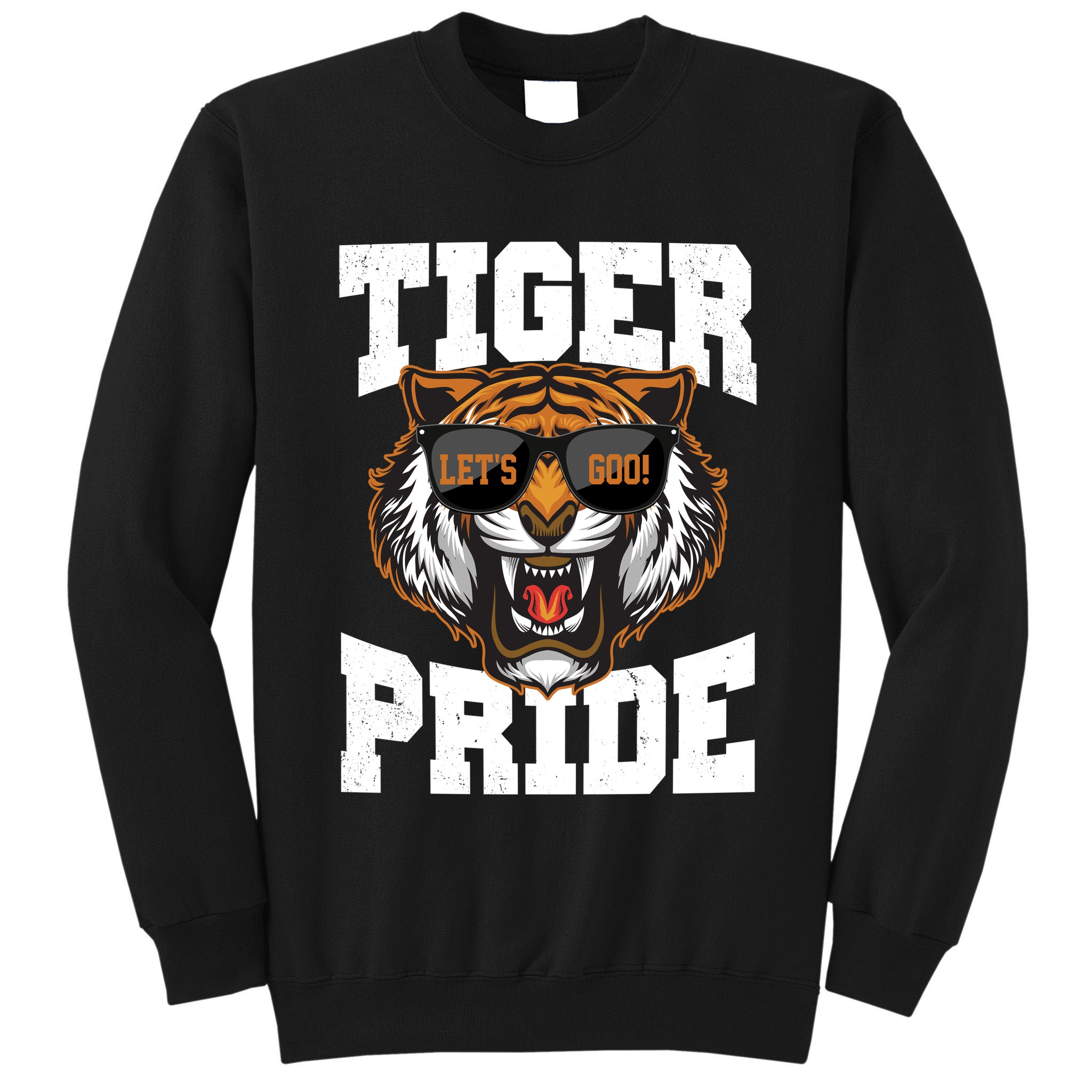 Tiger Pride Lets Goo! Tall Sweatshirt