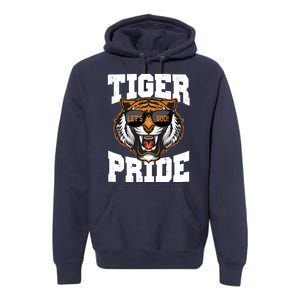 Tiger Pride Lets Goo! Premium Hoodie