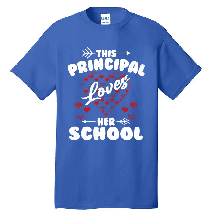 This Principal Loves Her School Happy Principals Day Cute Gift Tall T-Shirt