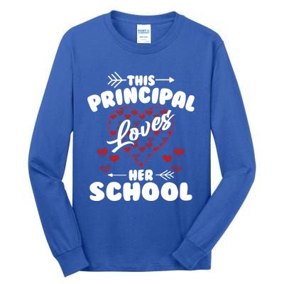 This Principal Loves Her School Happy Principals Day Cute Gift Tall Long Sleeve T-Shirt