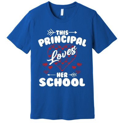 This Principal Loves Her School Happy Principals Day Cute Gift Premium T-Shirt