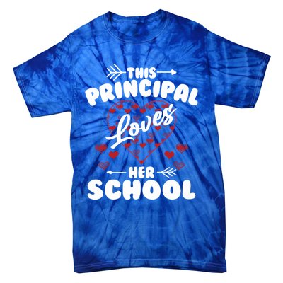 This Principal Loves Her School Happy Principals Day Cute Gift Tie-Dye T-Shirt