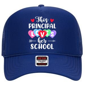 This Principal Loves Her School Gift Funny Valentine's Day Cute Gift High Crown Mesh Back Trucker Hat