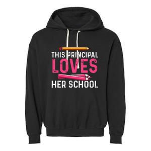 This Principal Loves Her School Best Principal Garment-Dyed Fleece Hoodie