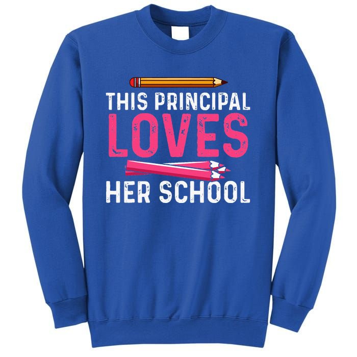 This Principal Loves Her School Best Principal Sweatshirt