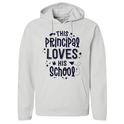 This Principal Loves His School Back to School Administrator Performance Fleece Hoodie