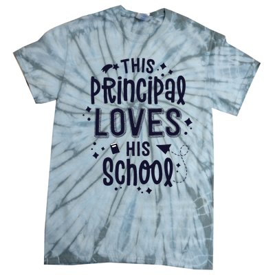 This Principal Loves His School Back to School Administrator Tie-Dye T-Shirt