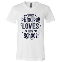 This Principal Loves His School Back to School Administrator V-Neck T-Shirt