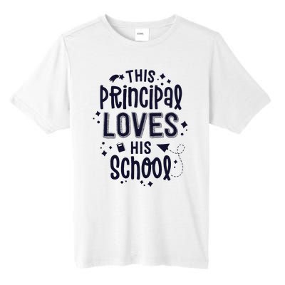 This Principal Loves His School Back to School Administrator Tall Fusion ChromaSoft Performance T-Shirt