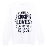 This Principal Loves His School Back to School Administrator Premium Crewneck Sweatshirt