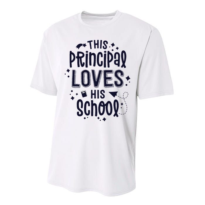 This Principal Loves His School Back to School Administrator Performance Sprint T-Shirt