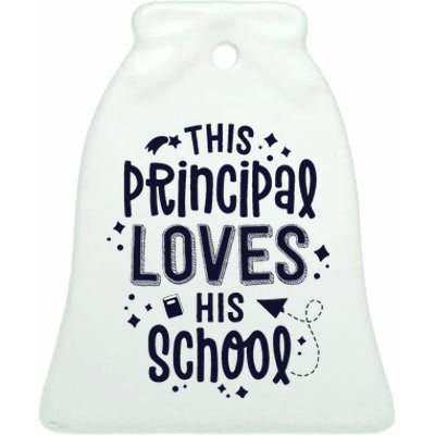 This Principal Loves His School Back to School Administrator Ceramic Bell Ornament