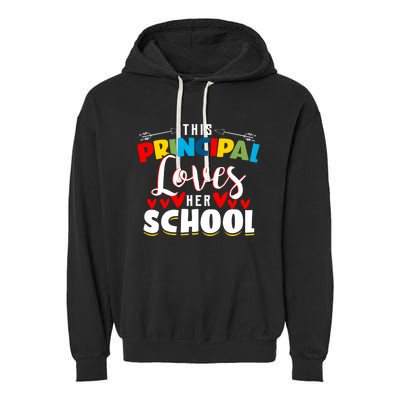 This Principal Loves Her School Principal Day Best Principal Cute Gift Garment-Dyed Fleece Hoodie