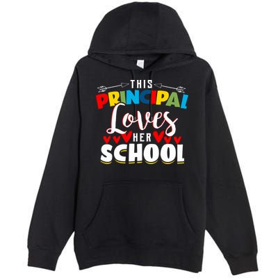 This Principal Loves Her School Principal Day Best Principal Cute Gift Premium Pullover Hoodie