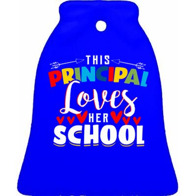 This Principal Loves Her School Principal Day Best Principal Cute Gift Ceramic Bell Ornament