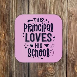 This Principal Loves His School Back to School Administrator Coaster