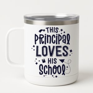 This Principal Loves His School Back to School Administrator 12 oz Stainless Steel Tumbler Cup