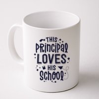 This Principal Loves His School Back to School Administrator Coffee Mug