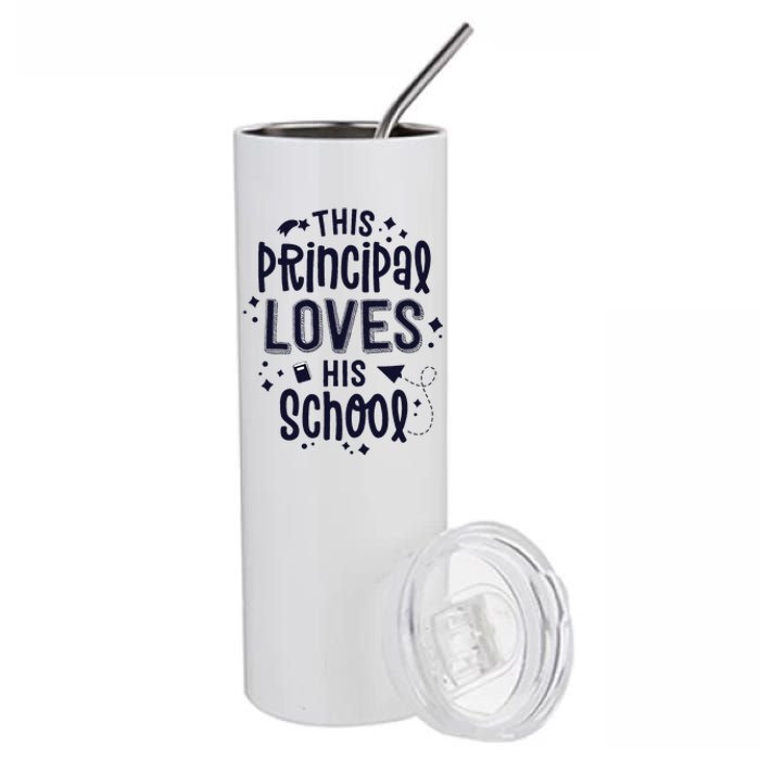 This Principal Loves His School Back to School Administrator Stainless Steel Tumbler