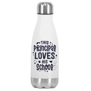 This Principal Loves His School Back to School Administrator Stainless Steel Insulated Water Bottle