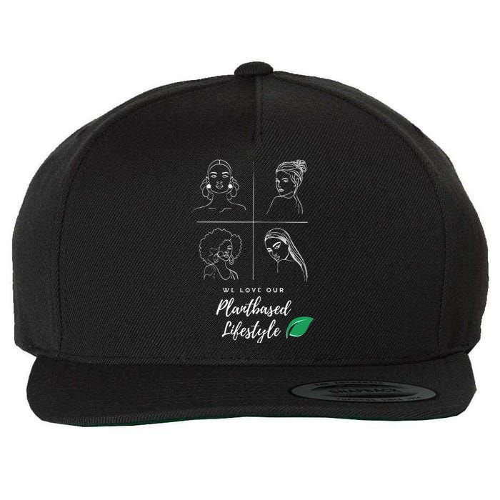 The Plantbased Ladies Loving A Plantbased Lifestyle Wool Snapback Cap