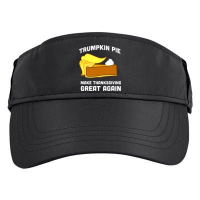 Trumpkin Pie Make Thanksgiving Great Again Adult Drive Performance Visor