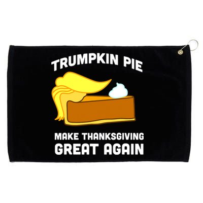 Trumpkin Pie Make Thanksgiving Great Again Grommeted Golf Towel