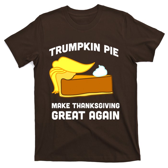 Trumpkin Pie Make Thanksgiving Great Again T-Shirt