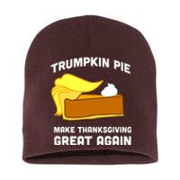 Trumpkin Pie Make Thanksgiving Great Again Short Acrylic Beanie