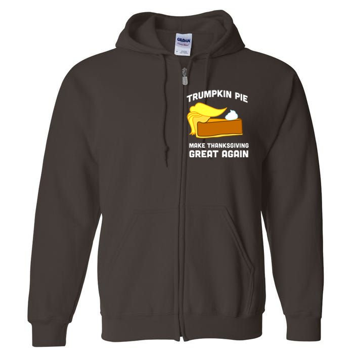 Trumpkin Pie Make Thanksgiving Great Again Full Zip Hoodie