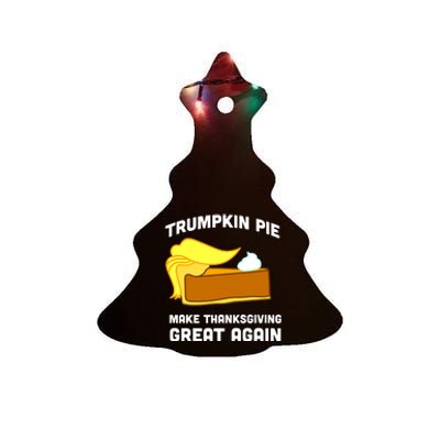 Trumpkin Pie Make Thanksgiving Great Again Ceramic Tree Ornament