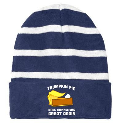 Trumpkin Pie Make Thanksgiving Great Again Striped Beanie with Solid Band