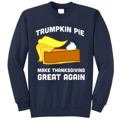 Trumpkin Pie Make Thanksgiving Great Again Sweatshirt