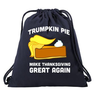 Trumpkin Pie Make Thanksgiving Great Again Drawstring Bag