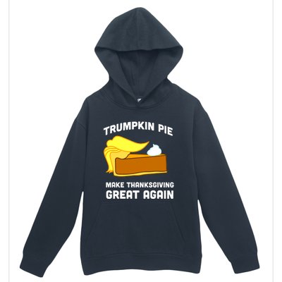 Trumpkin Pie Make Thanksgiving Great Again Urban Pullover Hoodie