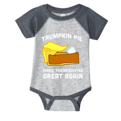 Trumpkin Pie Make Thanksgiving Great Again Infant Baby Jersey Bodysuit