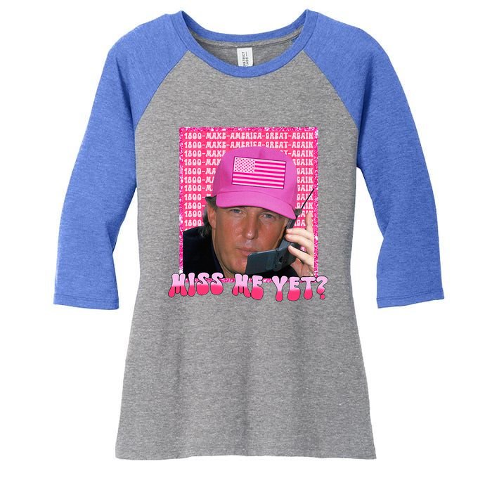 Trump Pink Miss Me Yet Trump 2024 Women's Tri-Blend 3/4-Sleeve Raglan Shirt