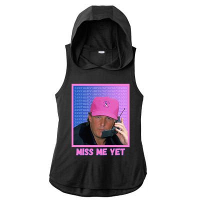 Trump Pink Miss Me Yet Trump 2024 President 2024 Ladies PosiCharge Tri-Blend Wicking Draft Hoodie Tank