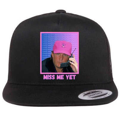 Trump Pink Miss Me Yet Trump 2024 President 2024 Flat Bill Trucker Hat