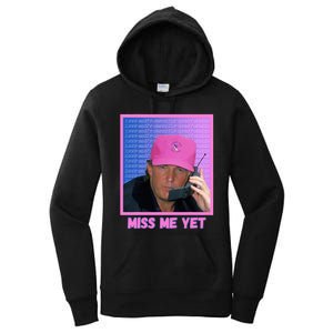 Trump Pink Miss Me Yet Trump 2024 President 2024 Women's Pullover Hoodie